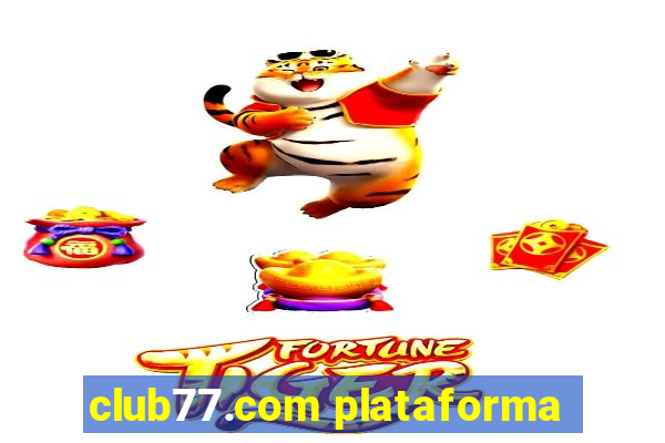 club77.com plataforma